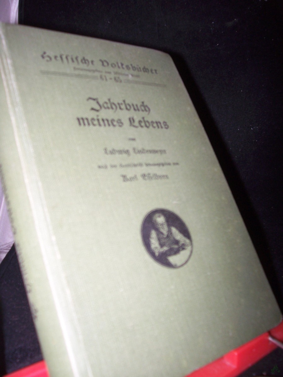 Artikelbild 1 des Artikels “Jahrbuch meines Lebens / Ludwig Lindenmeyer. Nach d. Hs. hrsg. von Karl Esselborn “