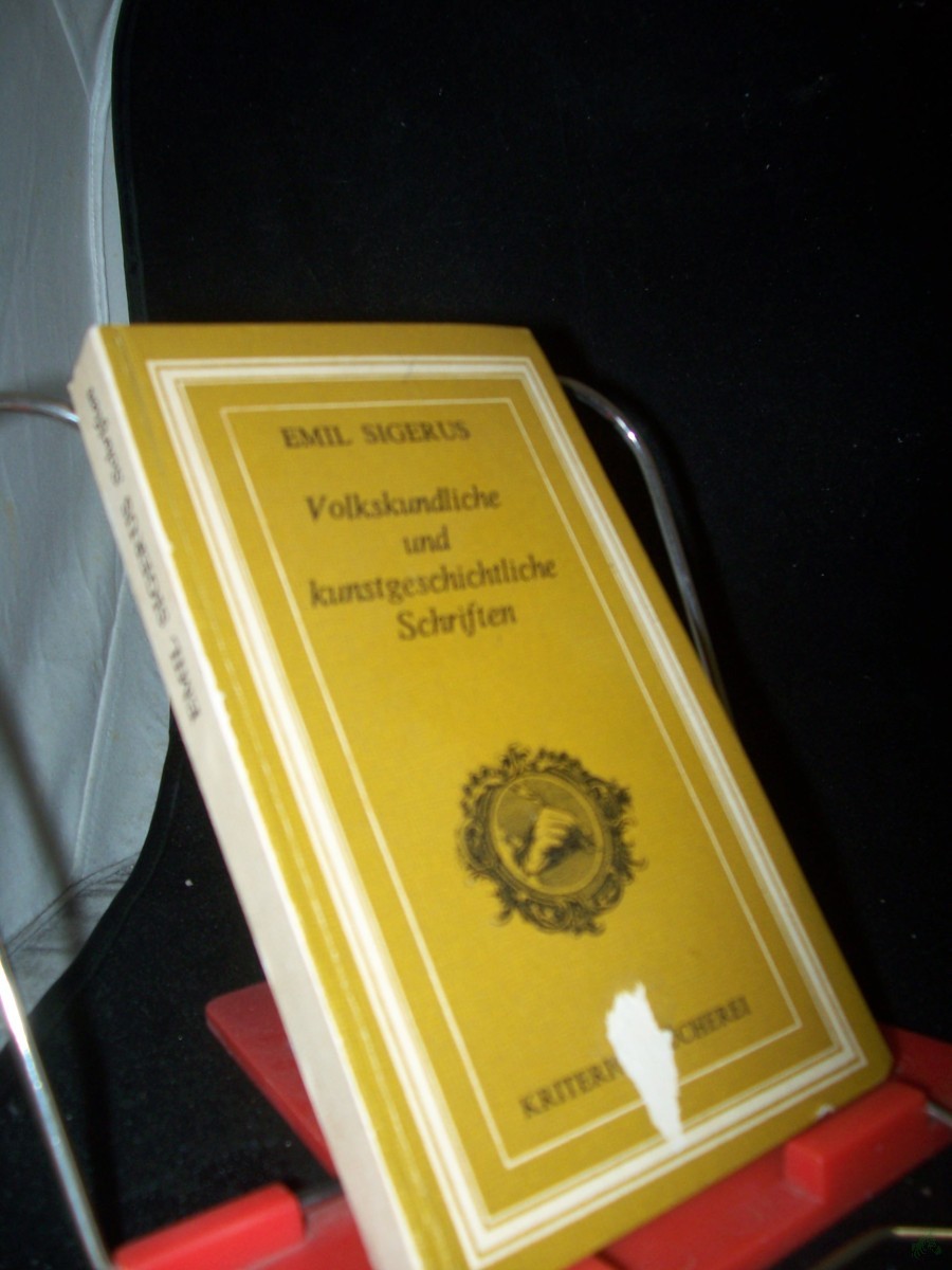 Product image 1 of the product “Volkskundliche und kunstgeschichtliche Schriften / Emil Sigerus. Hrsg. von Brigitte Stephani ”