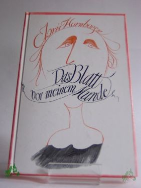 Product image 1 of the product “Das Blatt vor meinem Munde : Gereimtes u. Ungereimtes / Chris Hornbogen. Illustrationen von Wolfgang Würfel ”