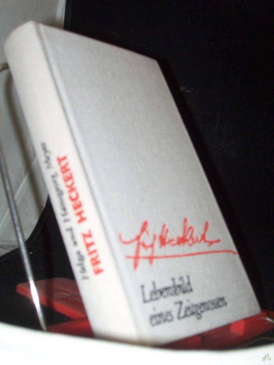 Artikelbild 1 des Artikels “Fritz Heckert : Lebensbild e. Zeitgenossen / Helga u. Hansgeorg Meyer “