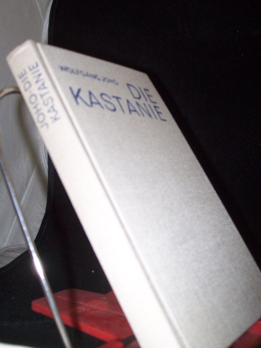 Product image 1 of the product “Die Kastanie : Roman / Wolfgang Joho ”
