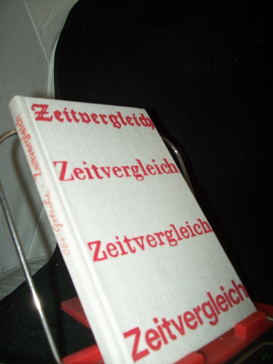 Product image 1 of the product “Zeitvergleich : Anekdoten u. Situationen / Otto Gotsche ”