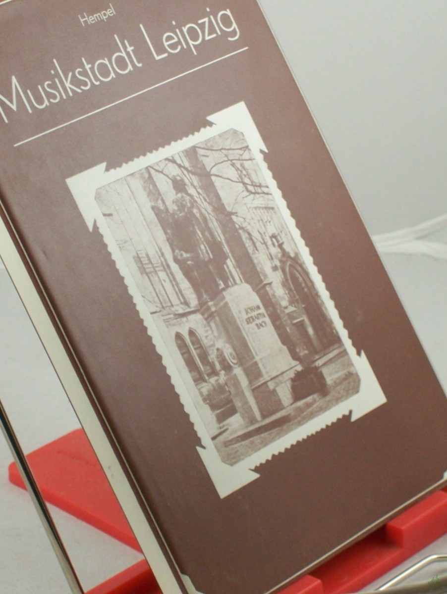 Product image 1 of the product “Musikstadt Leipzig / vorgestellt von Irene u. Gunter Hempel ”