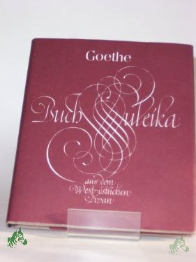 Artikelbild 1 des Artikels “Buch Suleika aus dem West-östlichen Divan / Goethe. Mit d. Feder geschrieben von Axel Bertram “