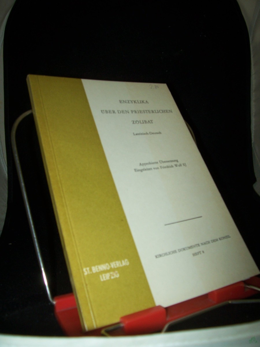 Product image 1 of the product “Enzyklika über den priesterlichen Zölibat : Approbierte Übers. / Papst Paul VI. Eingel. v. Friedrich Wulf ”