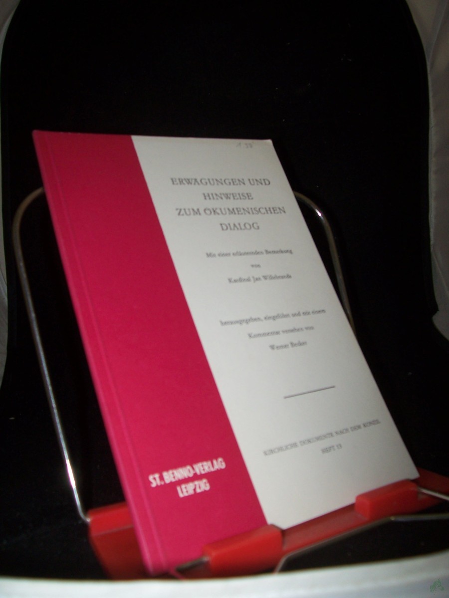 Product image 1 of the product “Erwägungen und Hinweise zum ökonomischen Dialog / mit e. erl. Bemerkung von Kardinal Jan Willebrands. Hrsg., eingef. u. mit e. Kommentar vers. von Werner Becker ”