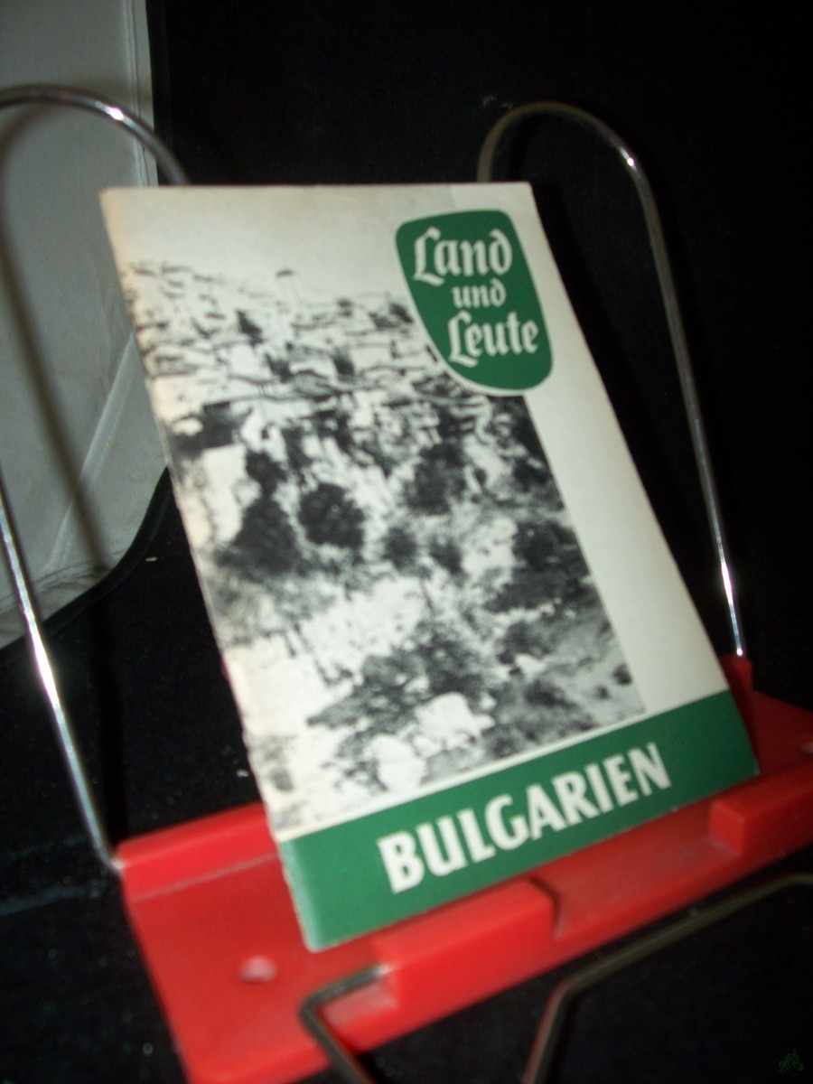 Artikelbild 1 des Artikels “Land und Leute Teil: Bulgarien / Käthe Muskewitz “