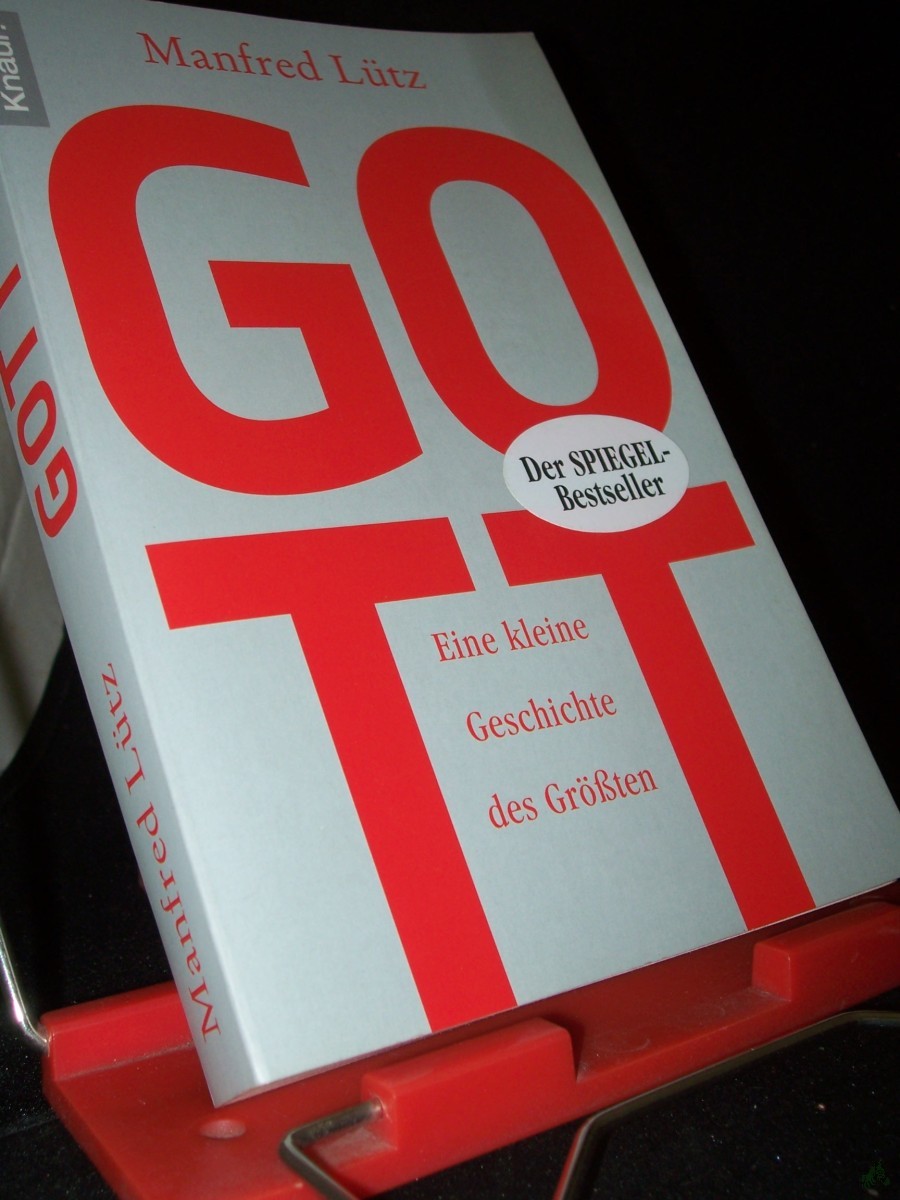 Product image 1 of the product “Gott : eine kleine Geschichte des Größten / Manfred Lütz ”