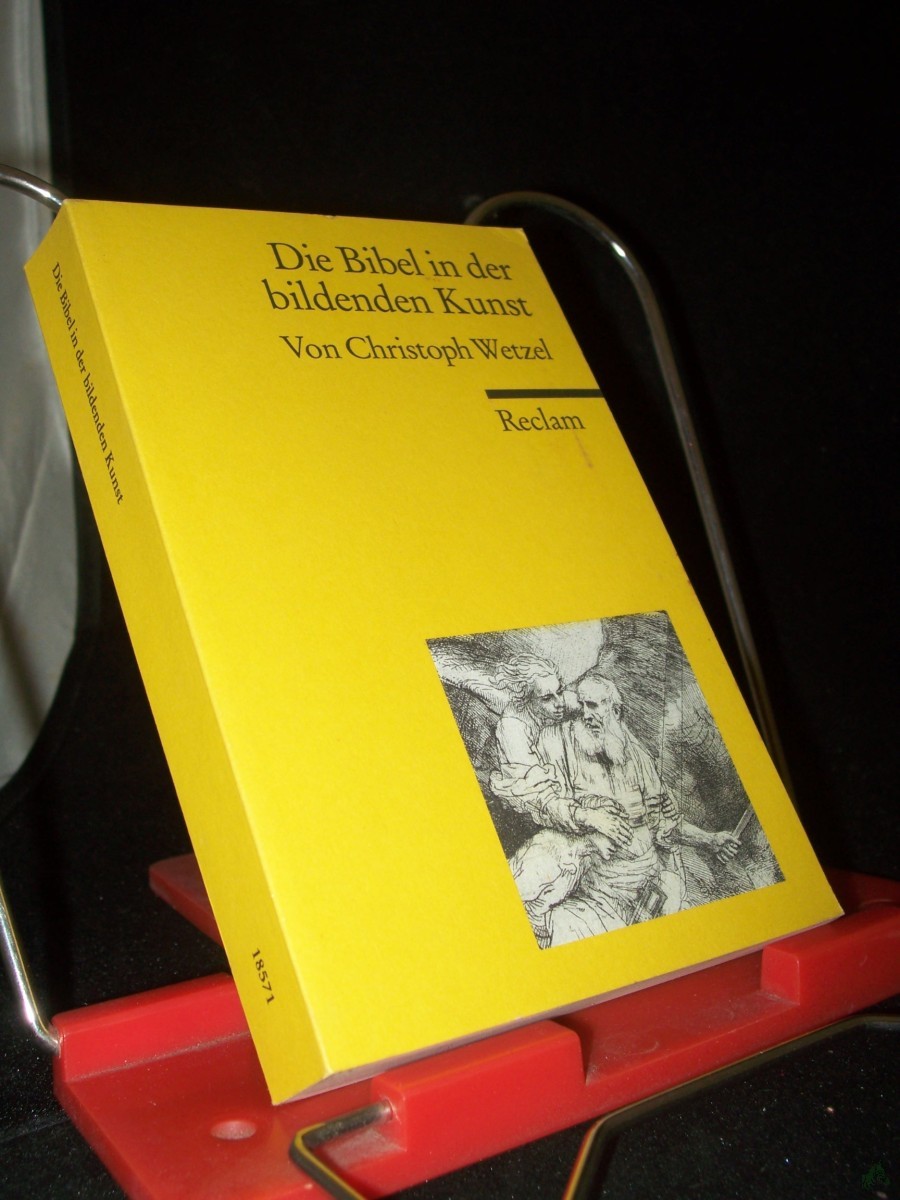 Product image 1 of the product “Die Bibel in der bildenden Kunst / von Christoph Wetzel ”