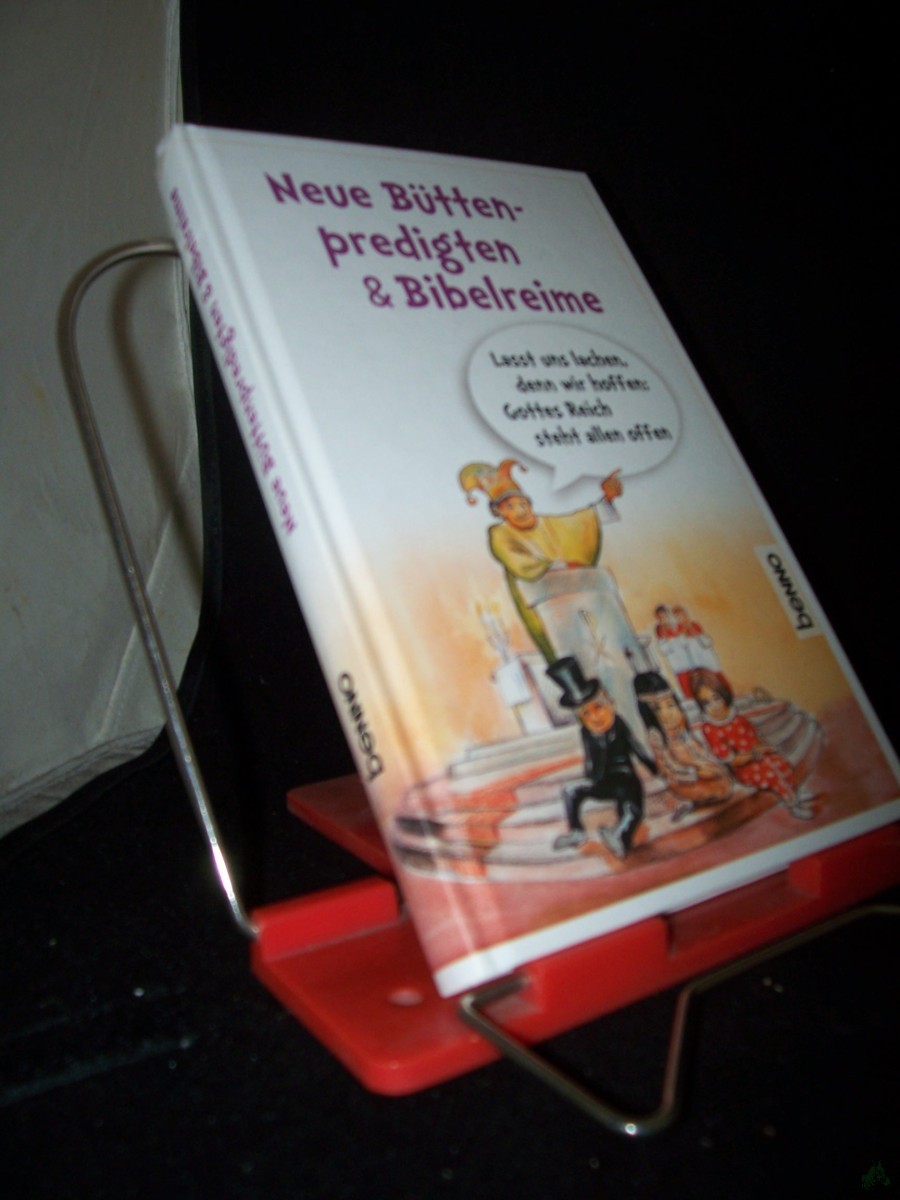 Product image 1 of the product “Neue Büttenpredigten & Bibelreime : lasst uns lachen, denn wir hoffen: Gottes Reich steht allen offen / [Innenill.: Dirk Schumann...] ”
