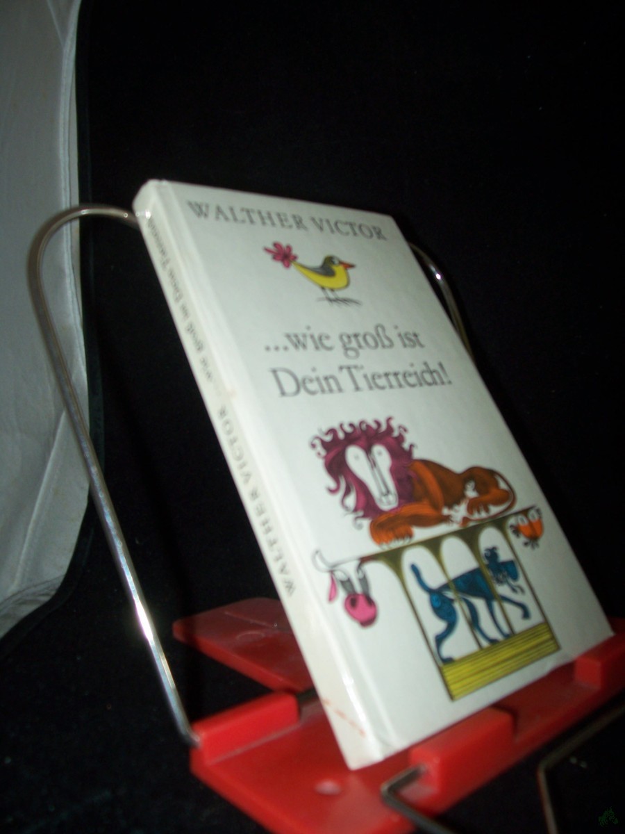 Product image 1 of the product “Wie gross ist Dein Tierreich! / Walther Victor ”