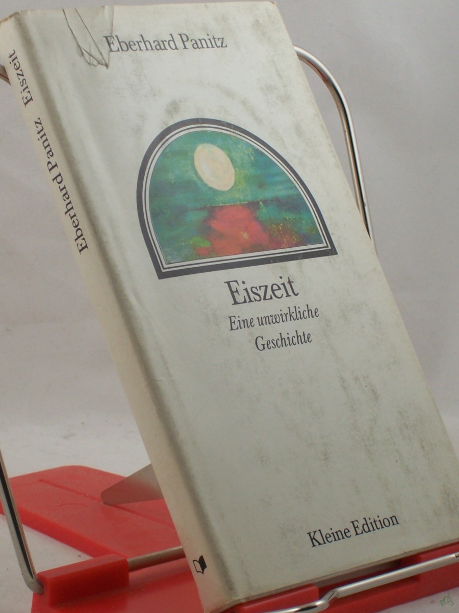 Artikelbild 1 des Artikels “Eiszeit : e. unwirkl. Geschichte / Eberhard Panitz “
