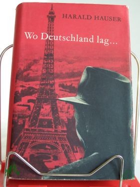 Product image 1 of the product “Wo Deutschland lag... : Roman / Harald Hauser ”
