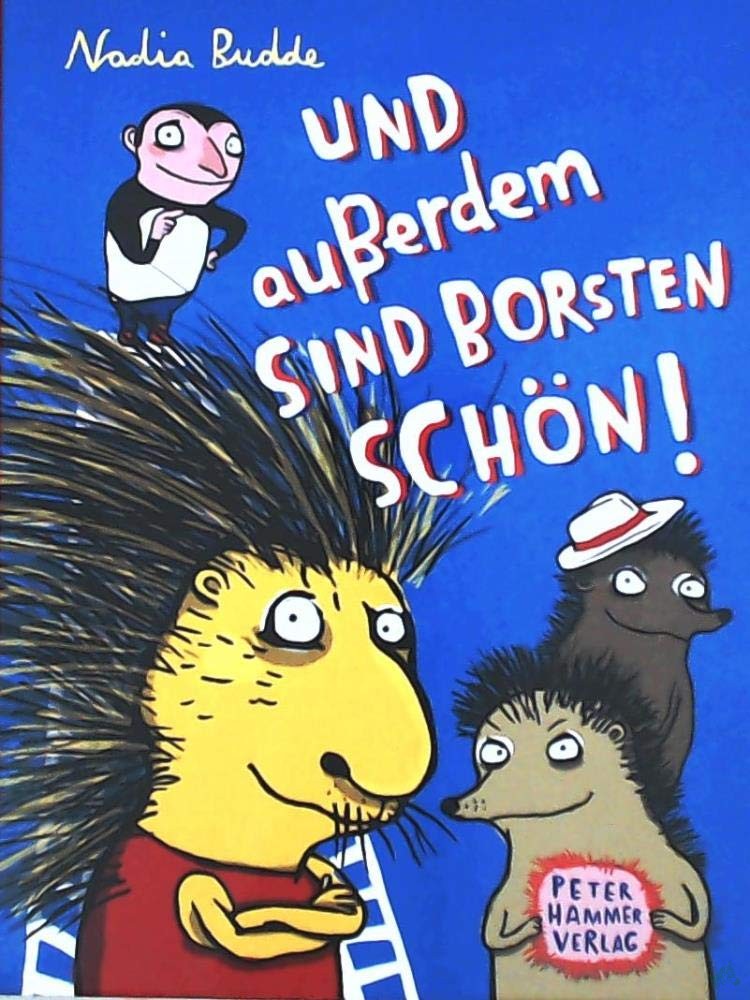 Product image 1 of the product “Und außerdem sind Borsten schön! / Nadia Budde ”