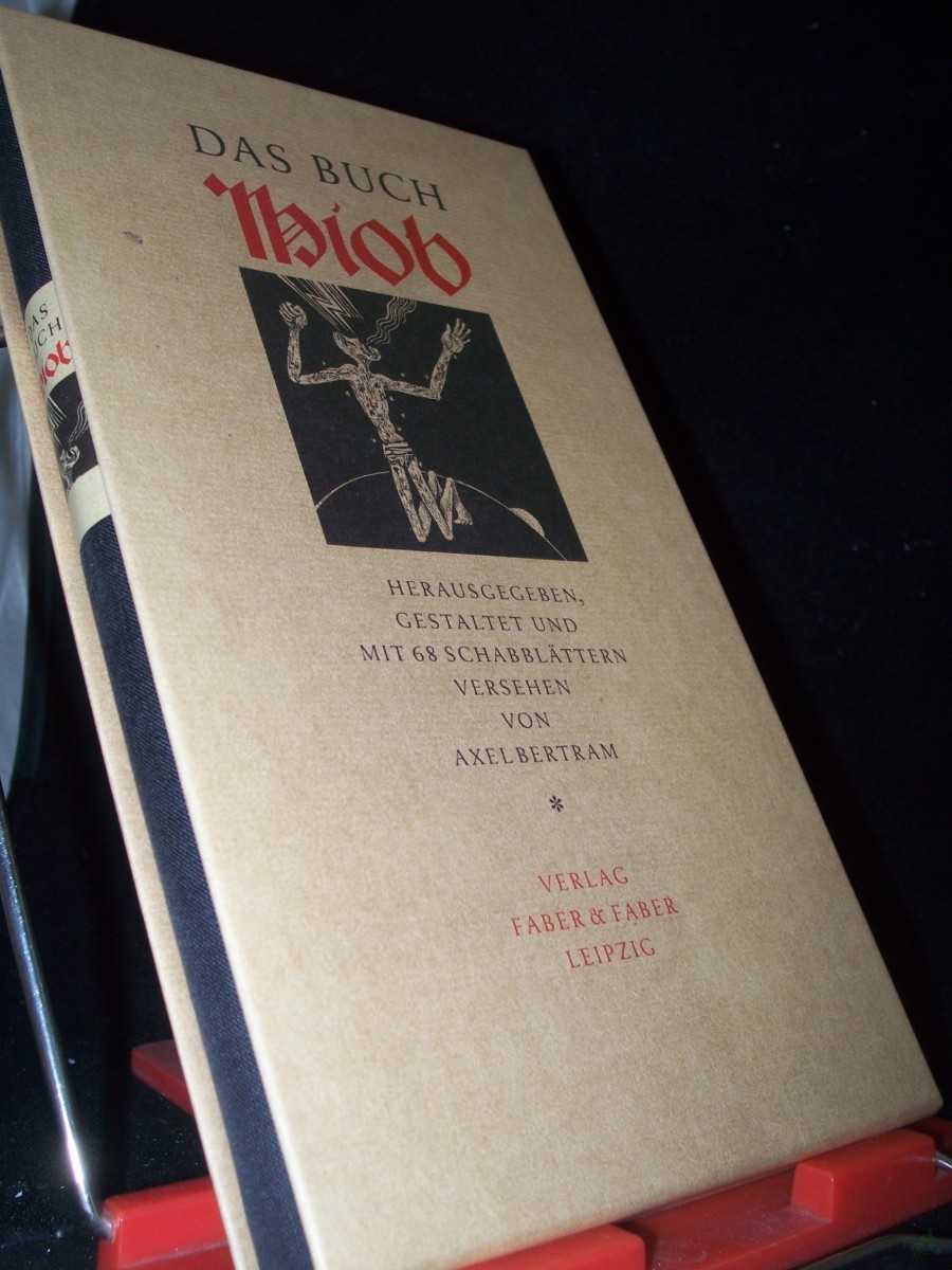 Artikelbild 1 des Artikels “Das Buch Hiob : nach der Übertragung von Martin Luther, mit den Marginalien von ihm selbst und vergleichenden Anmerkungen aus dem revidierten Text von 1964 / hrsg., gestaltet und mit 68 Schabblättern vers. von Axel Bertram “