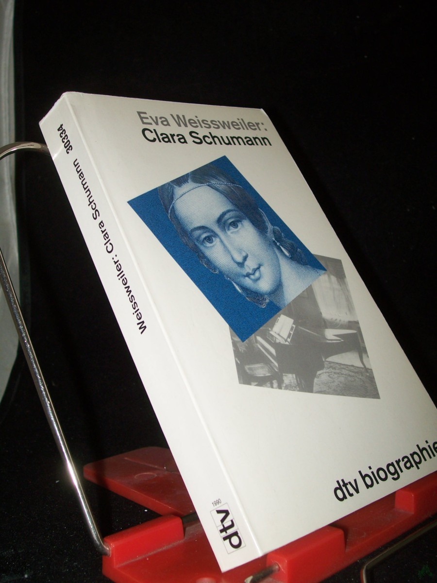 Artikelbild 1 des Artikels “Clara Schumann : eine Biographie / Eva Weissweiler “