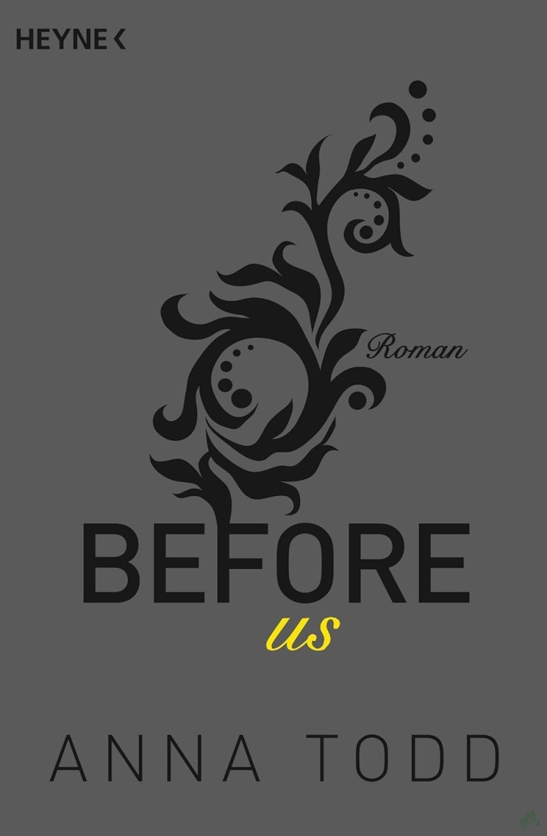 Artikelbild 1 des Artikels “Before us : Band 5, Roman / Anna Todd ; aus dem Amerikanischen von Anja Mehrmann und Sabine Schilasky “