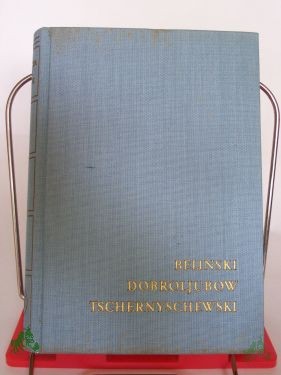 Product image 1 of the product “Meister der Kritik : Belinski, Dobroljubow, Tschernyschewski / Übers.: Albert Klöckner. Eingeführt u. erl. von Otto Arnold Bergelt ”