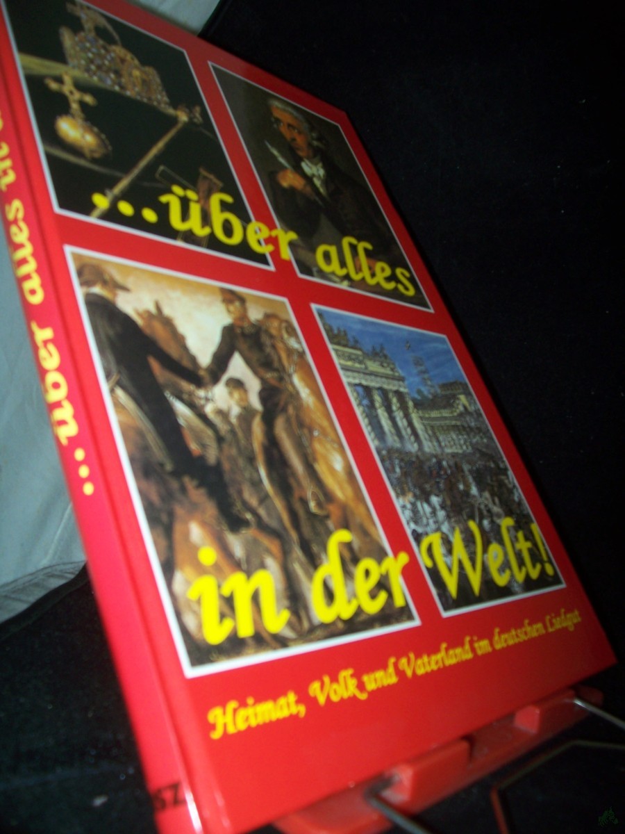 Artikelbild 1 des Artikels “... über alles in der Welt! : Heimat, Volk und Vaterland im deutschen Liedgut / Reinold Stein “