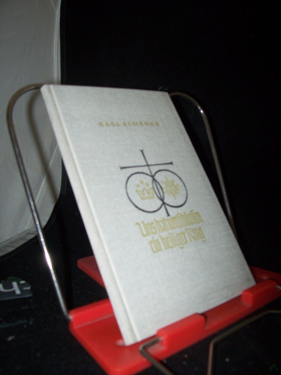Artikelbild 1 des Artikels “Uns hat umschlossen ein heiliger Ring : Braut- u. Ehebriefe aus schwerer Zeit / Karl Schenke “