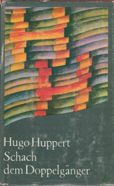 Product image 1 of the product “Schach dem Doppelgänger : Anläufe d. Reifezeit / Hugo Huppert ”