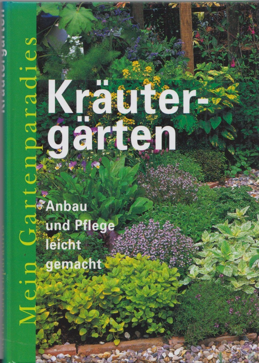 Artikelbild 1 des Artikels “Kräutergärten : [Anbau und Pflege leicht gemacht] / Richard Rosenfeld. [Übers.: Petra Trinkaus] “