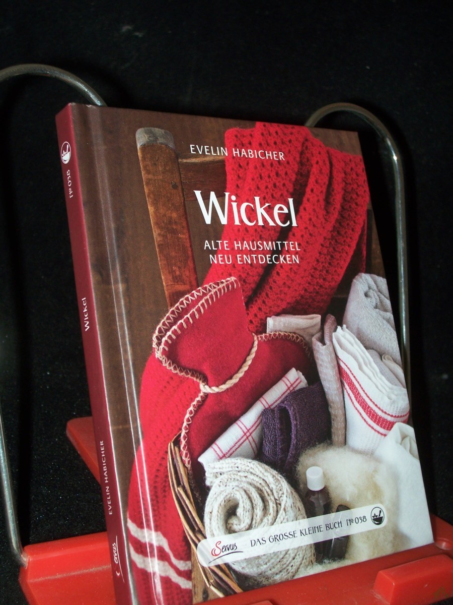 Artikelbild 1 des Artikels “Wickel : alte Hausmittel neu entdecken / Evelin Habicher “