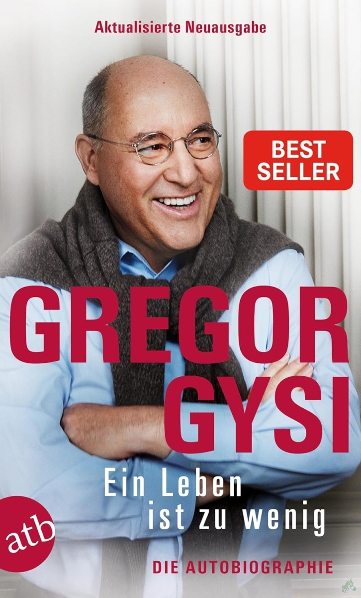 Artikelbild 1 des Artikels “Ein Leben ist zu wenig : die Autobiographie / Gregor Gysi “