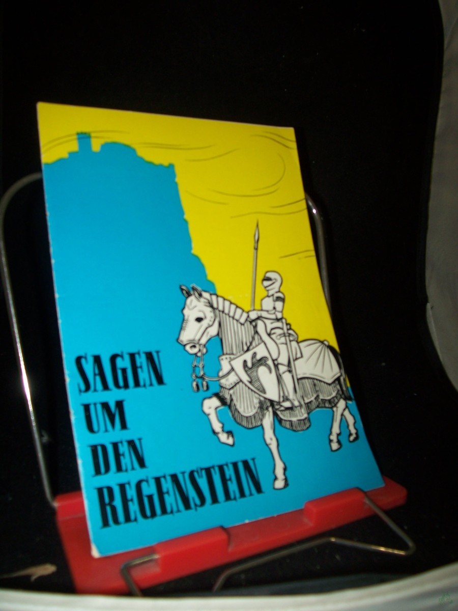 Artikelbild 1 des Artikels “Sagen um den Regenstein “