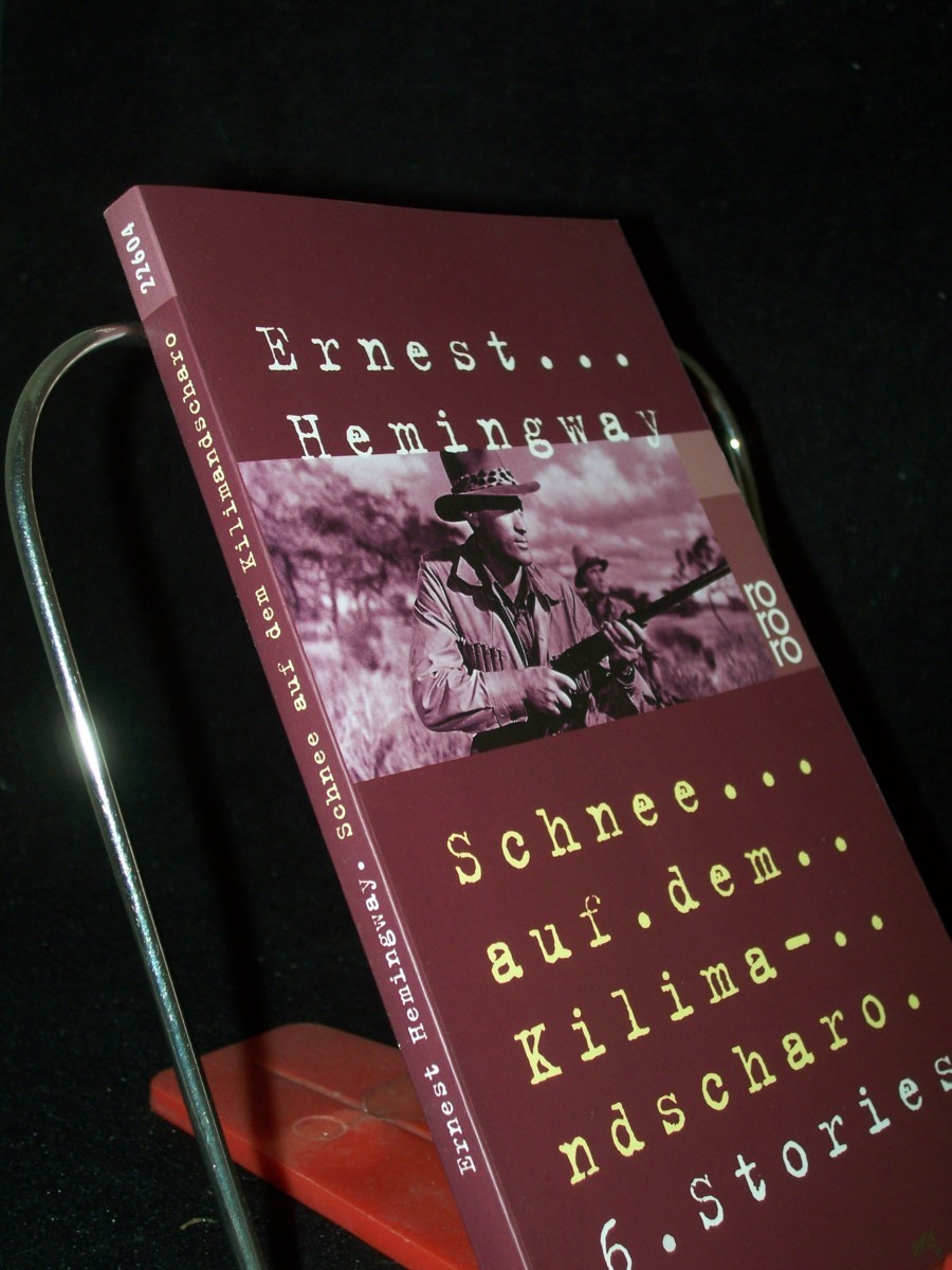 Artikelbild 1 des Artikels “Schnee auf dem Kilimandscharo : 6 Stories / Ernest Hemingway. [Einzig autoris. Übertr. von Annemarie Horschitz-Horst] “
