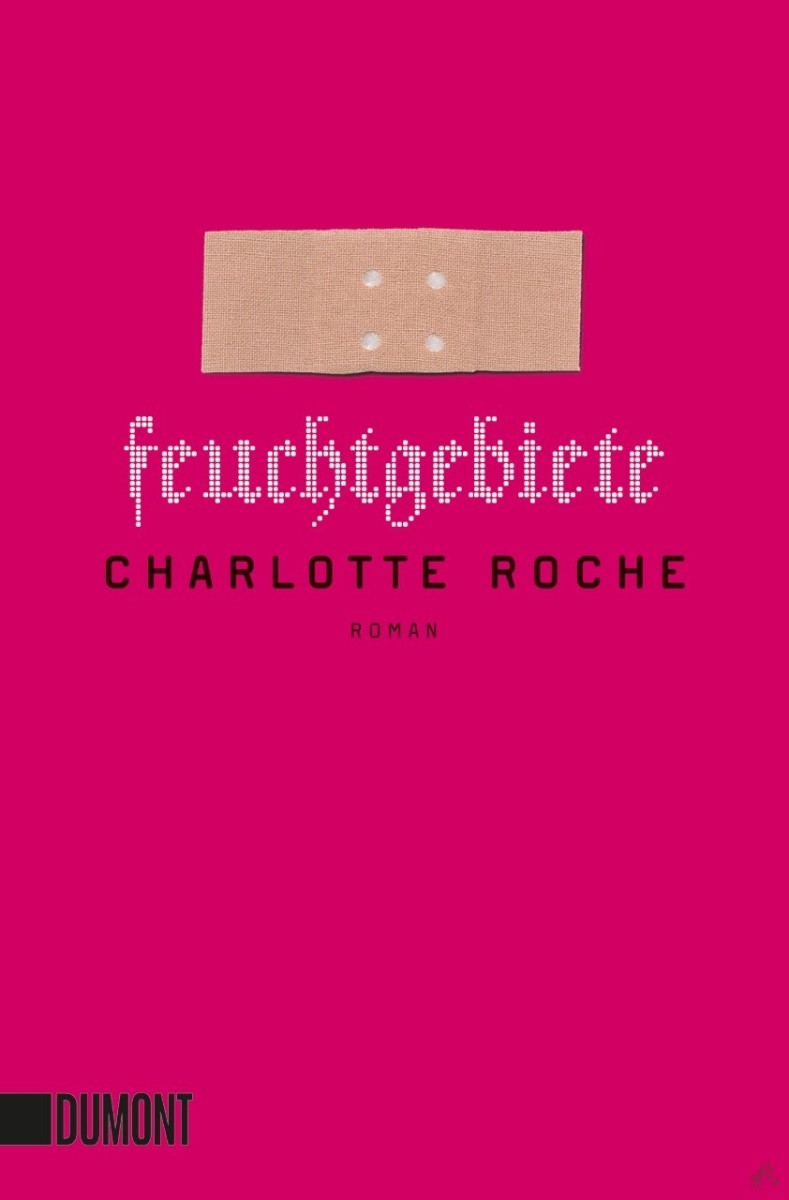 Artikelbild 1 des Artikels “Feuchtgebiete : Roman / Charlotte Roche “