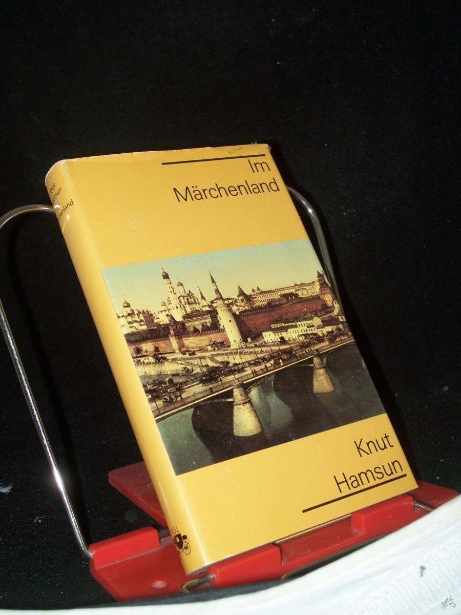 Artikelbild 1 des Artikels “Im Märchenland / Knut Hamsun. [Von Cläre Greverus Mjoe??n ; von Gertrud Ingeborg Klett übers.] “