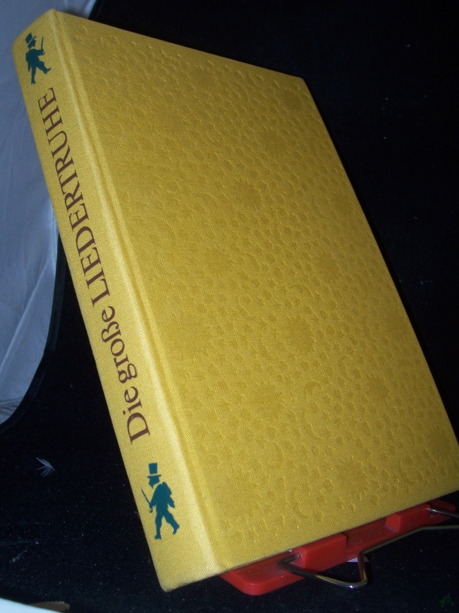 Product image 1 of the product “Die große Liedertruhe : schöne alte u. neue Volkslieder / Ausw. von Horst Seeger. Ill. von Egbert Herfurth ”