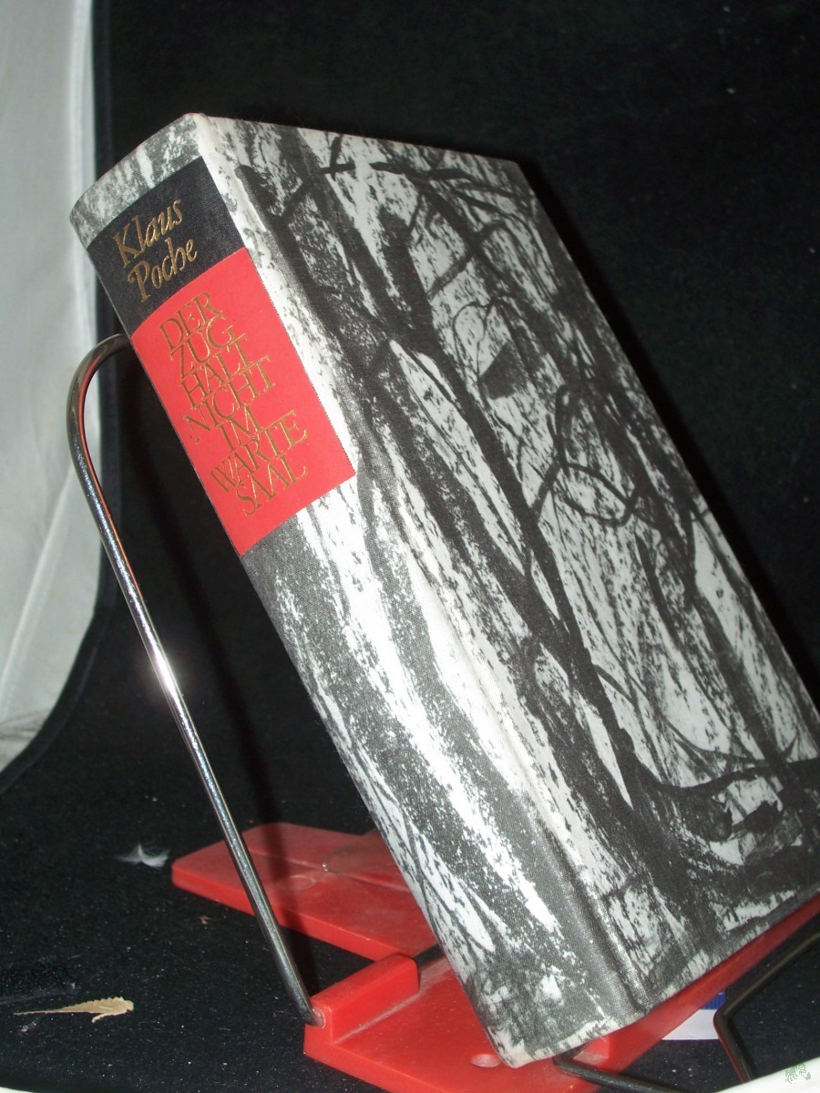 Product image 1 of the product “Der Zug hält nicht im Wartesaal : Roman / Klaus Poche ”