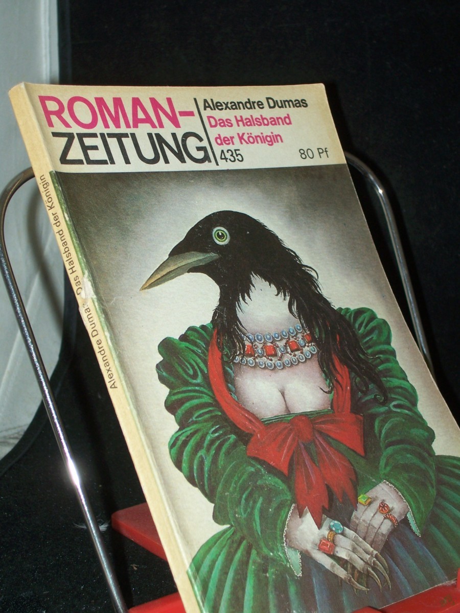 Artikelbild 1 des Artikels “Das Halsband der Königin / Alexandre Dumas. [Bearb. u. übers. von Christel Gersch] “
