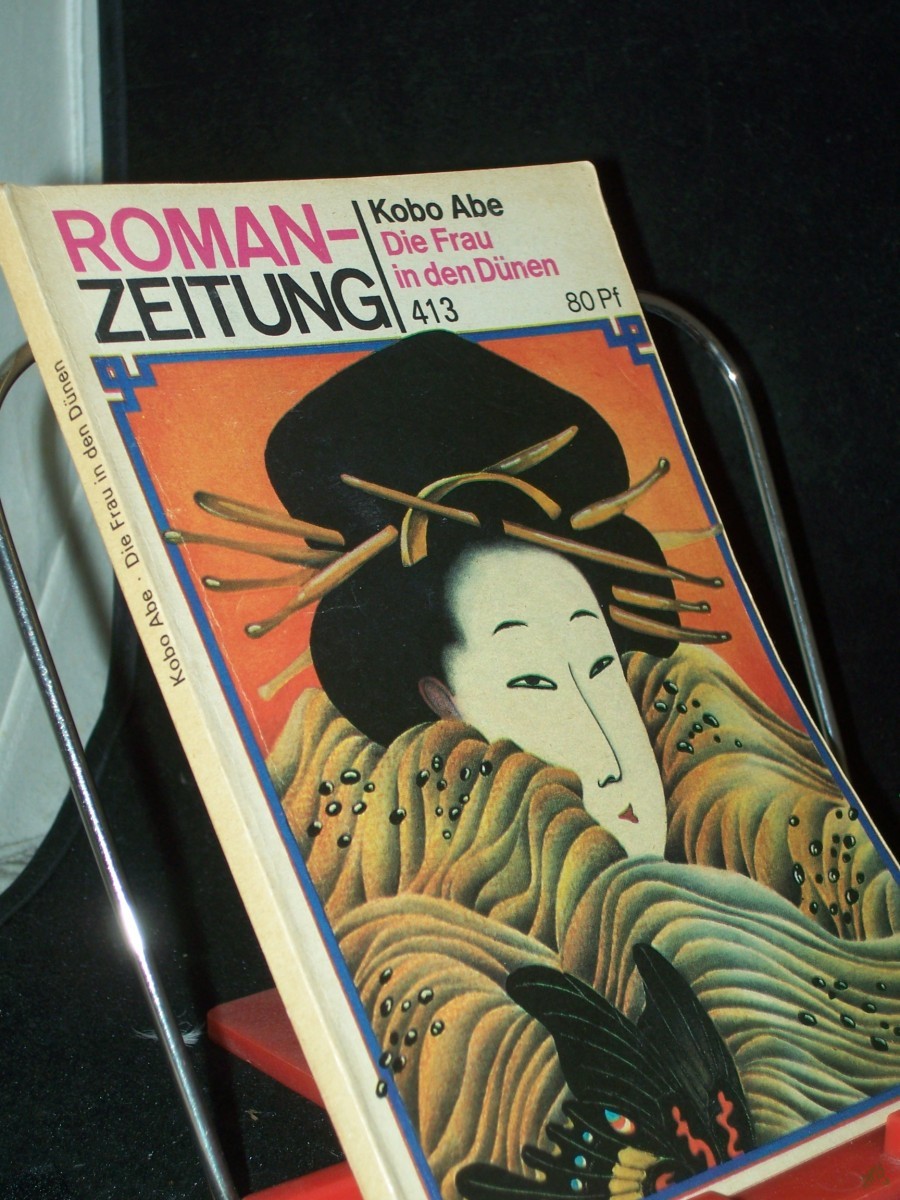 Product image 1 of the product “Die Frau in den Dünen / Kobo Abe. [Aus d. Japan. von Oscar Benl u. Mieko Osaki] ”