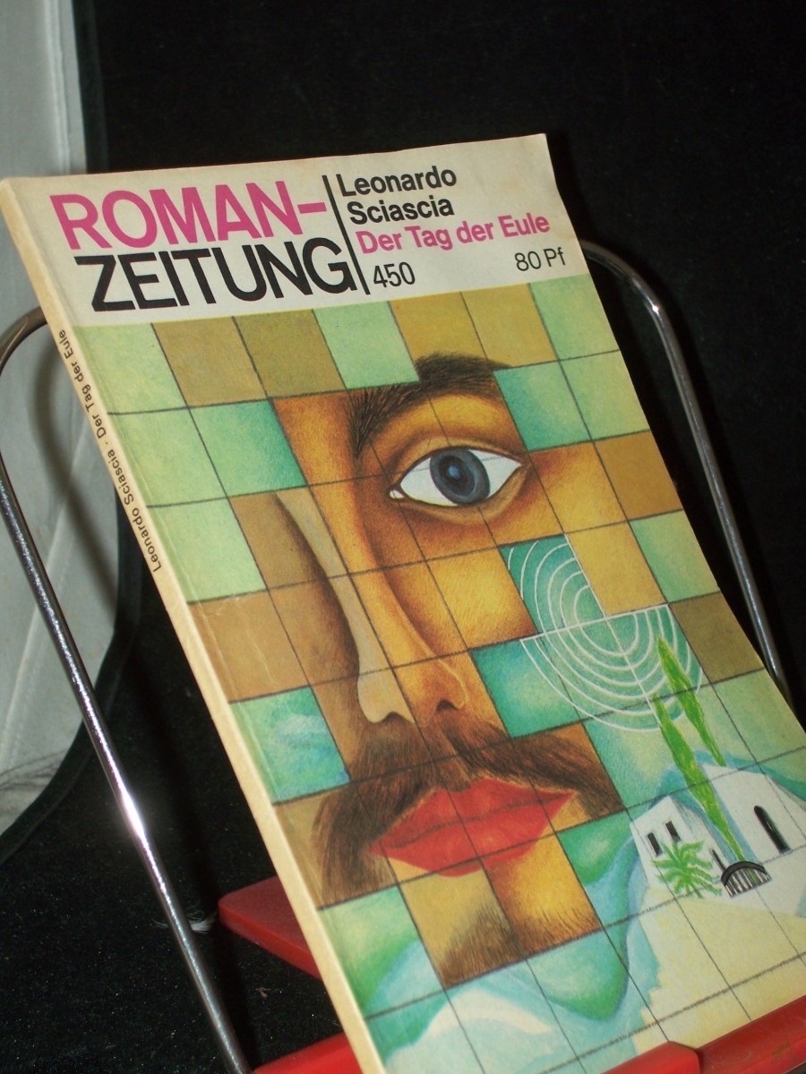Artikelbild 1 des Artikels “Der Tag der Eule / Leonardo Sciascia. [Aus d. Ital. von Arianna Giachi] “