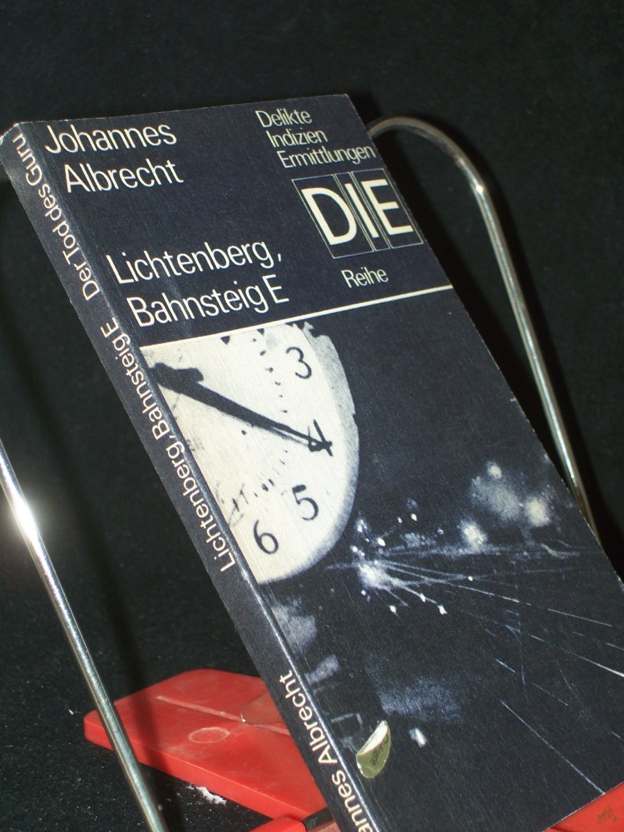 Artikelbild 1 des Artikels “Lichtenberg, Bahnsteig E Der Tod des Guru. [Zwei Kriminalerzählungen] / Johannes Albrecht. [Hrsg. von Barbara Peinke...] “