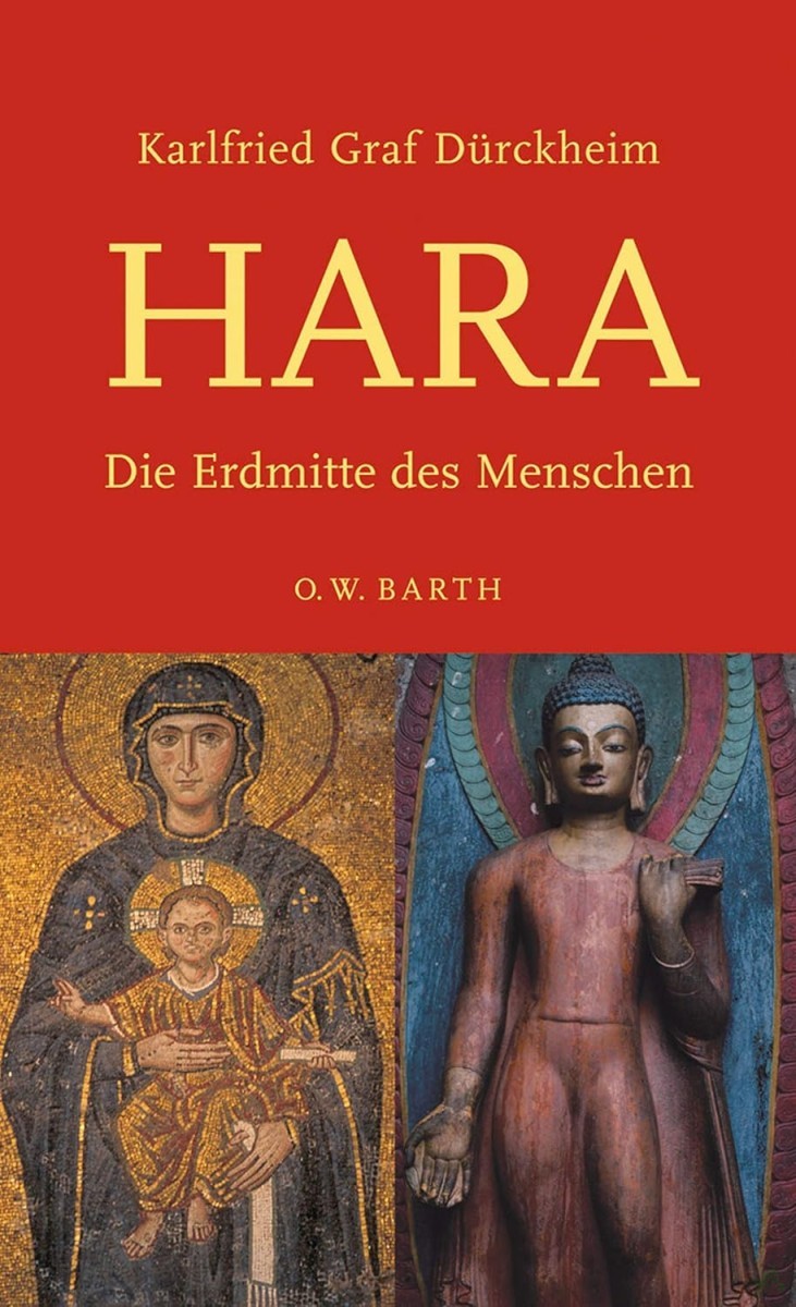 Artikelbild 1 des Artikels “Hara : die Erdmitte des Menschen / Karlfried Graf Dürckheim “