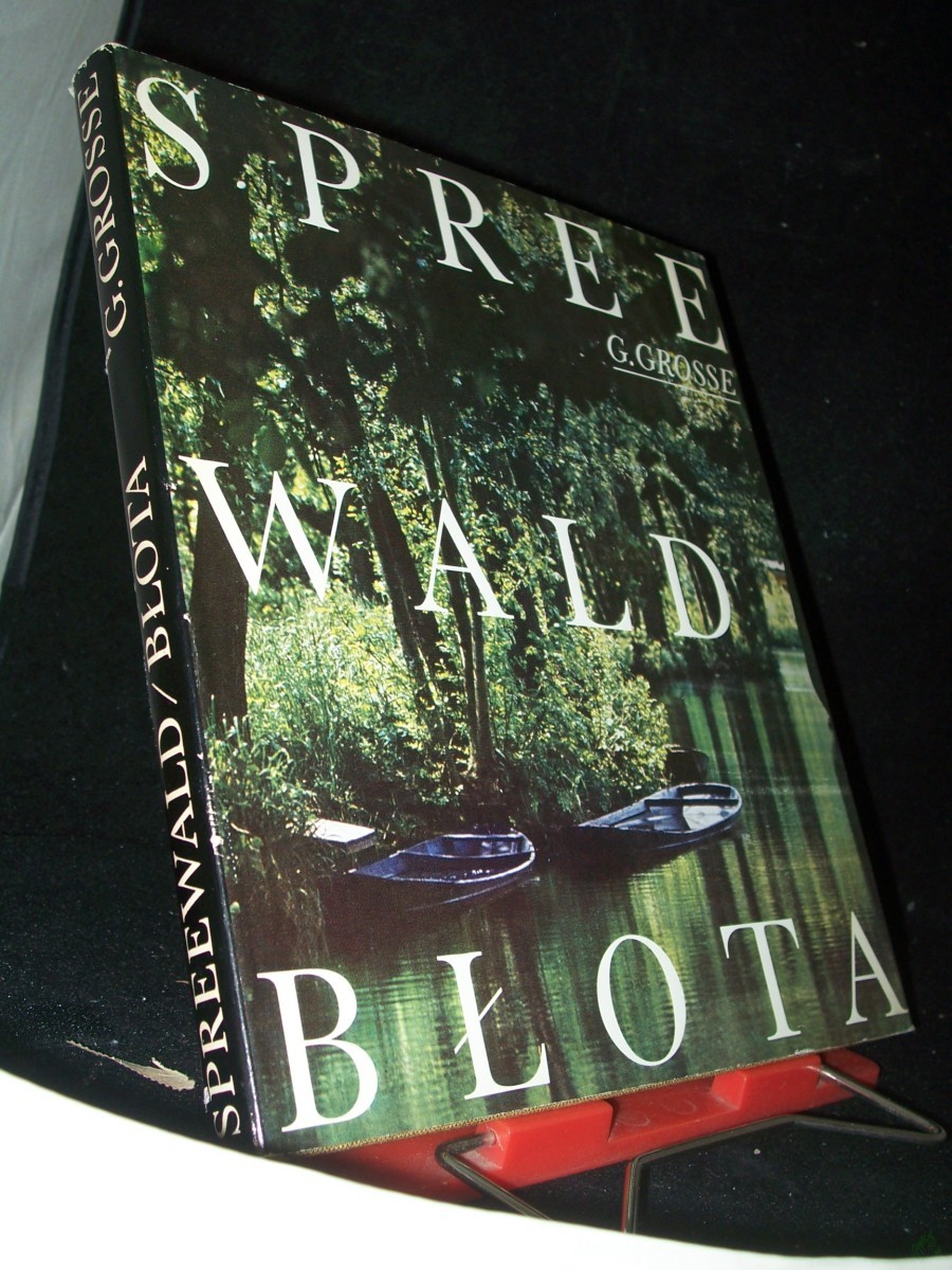 Artikelbild 1 des Artikels “Spreewald = Blota / G. Grosse. Text F. Liebo “
