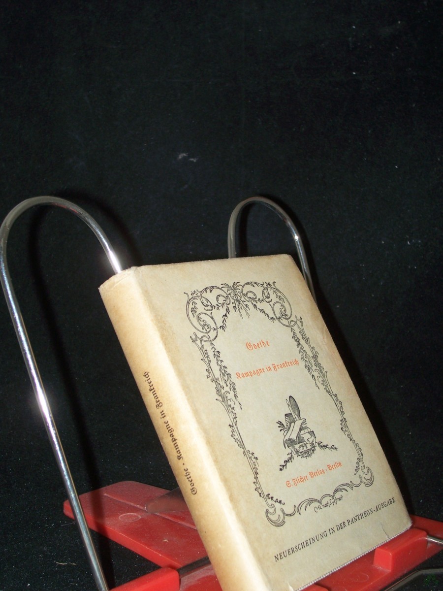 Product image 1 of the product “Kampagne [Campagne] in Frankreich / Goethe. [Einl. v. Oskar Loerke] ”