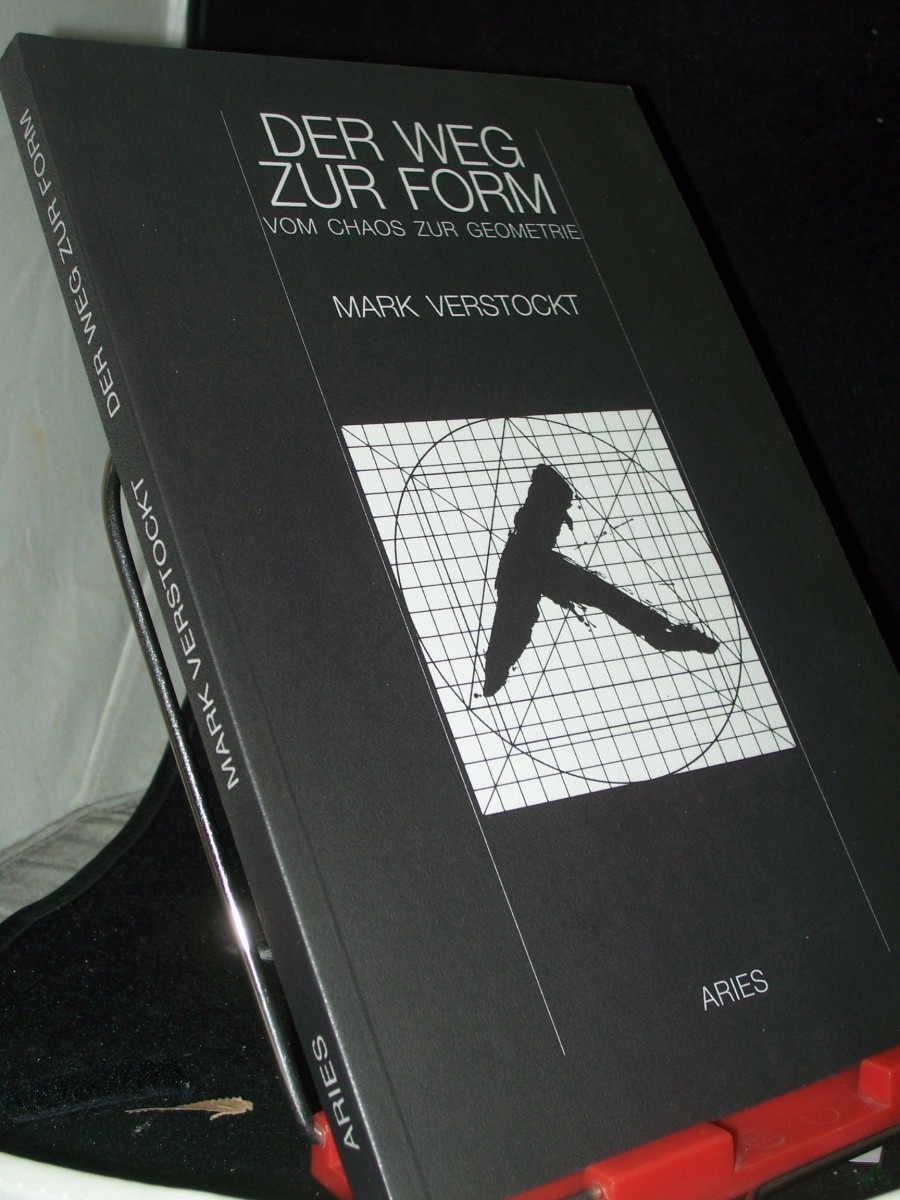 Artikelbild 1 des Artikels “Der Weg zur Form : vom Chaos zur Geometrie / Mark Verstockt. Aus dem Niederländ. übertr. von Annette Götz- de Wachter “