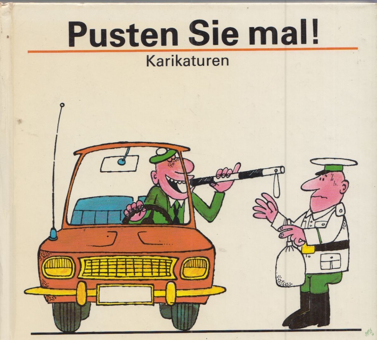 Product image 1 of the product “Pusten Sie mal! / Dieser Aufforderung in Sachen Ordnung u. Sicherheit kamen nach: Heinz Behling... ”