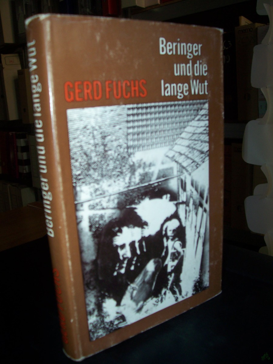 Product image 1 of the product “Beringer und die lange Wut : Roman / Gerd Fuchs ”