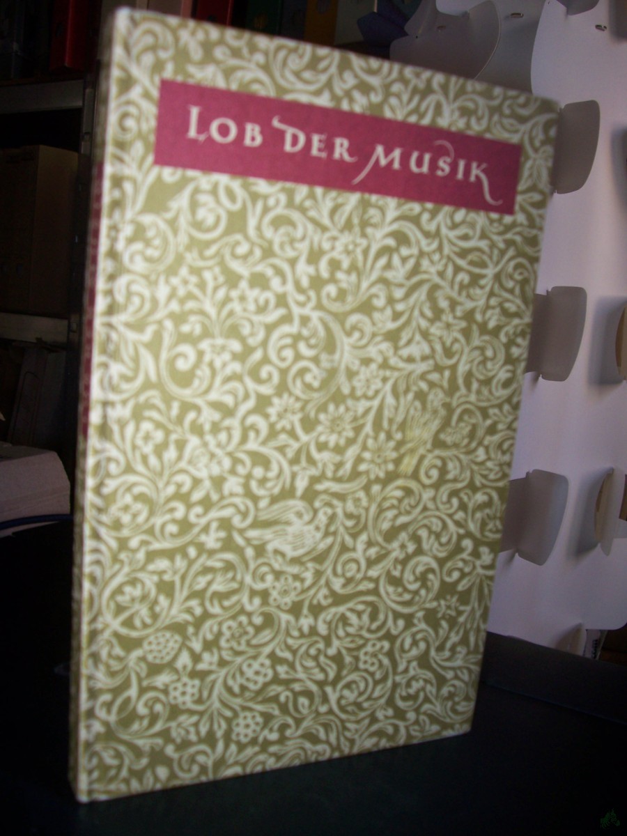 Product image 1 of the product “Lob der Musik : Gedanken und Aussprüche / ges. von Alfred Klose ”