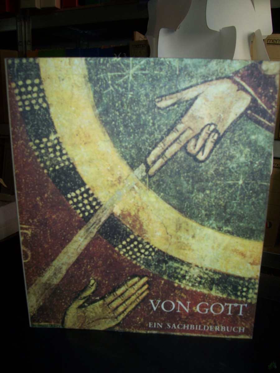 Product image 1 of the product “Von Gott : e. Sachbilderbuch / von Dietrich Steinwede ”