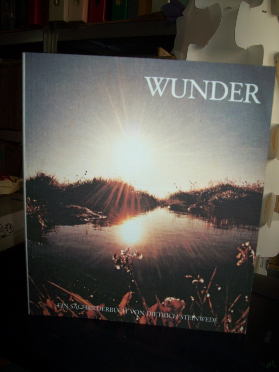 Artikelbild 1 des Artikels “Wunder : e. Sachbilderbuch / von Dietrich Steinwede. Zeichn. von Fulvio Testa “