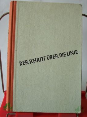 Artikelbild 1 des Artikels “Der Schritt über die Linie : Kurzgeschichten aus aller Welt / Emil Weber. Textill.: Horst Loreck “
