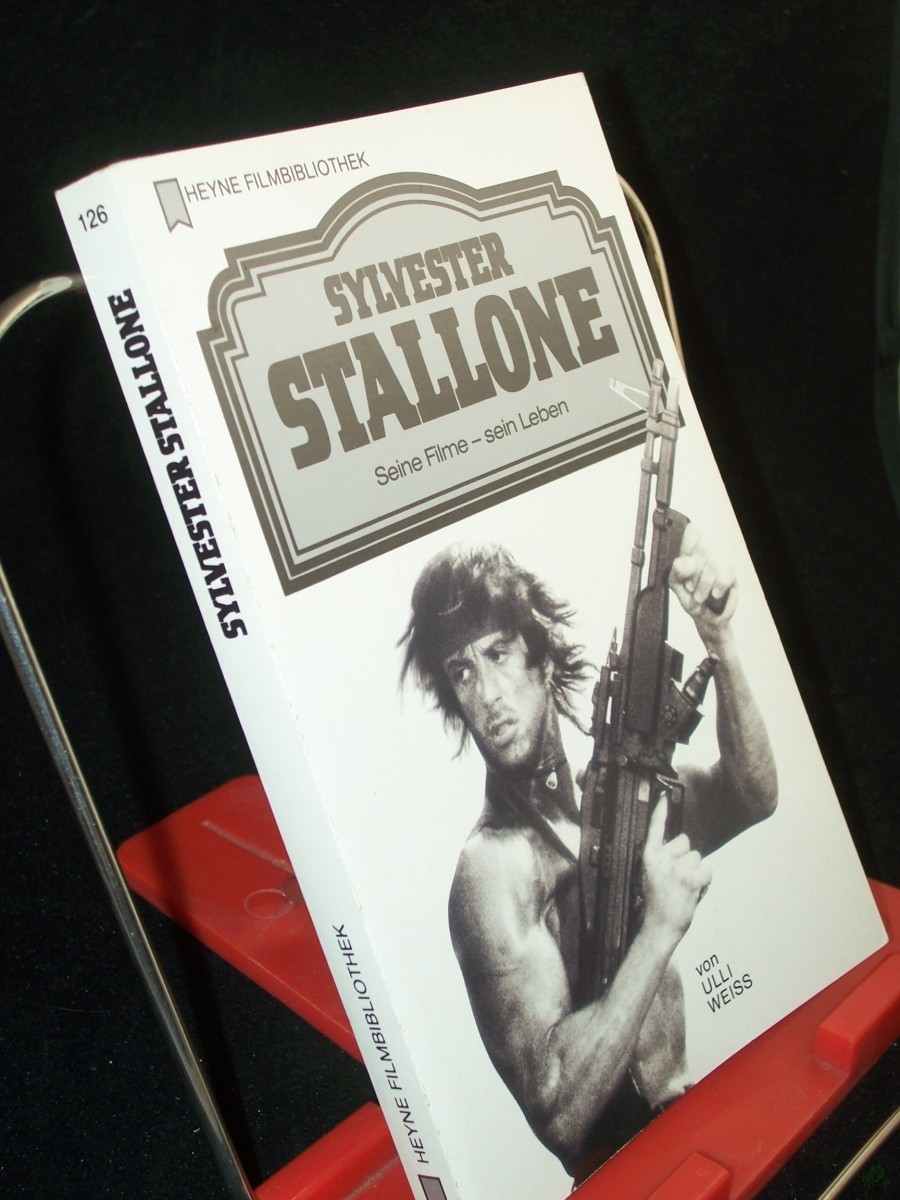 Product image 1 of the product “Sylvester Stallone : seine Filme - sein Leben / von Ulli Weiss ”