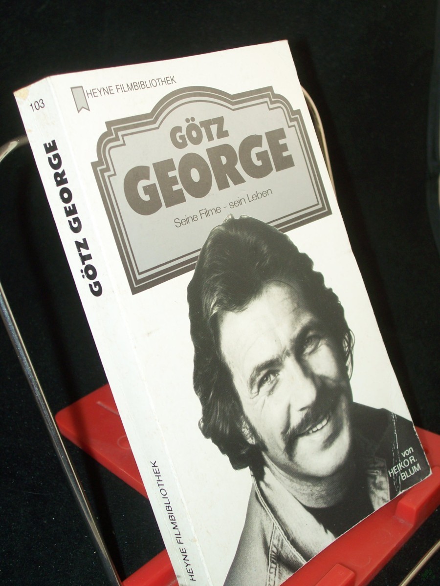 Product image 1 of the product “Götz George : seine Filme - sein Leben / von Heiko R. Blum ”
